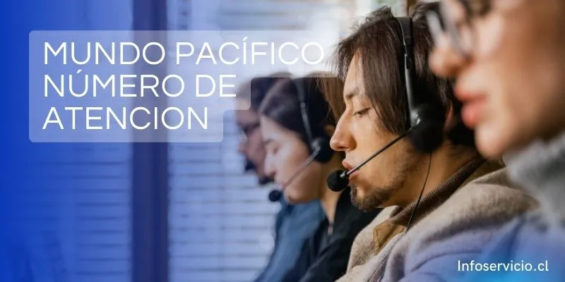 Mundo Pacífico número servicio al cliente